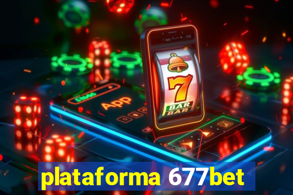 plataforma 677bet